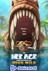 The Ice Age Adventures of Buck Wild [Hindi Dubbed] 720p WEB-DLRip Saicord