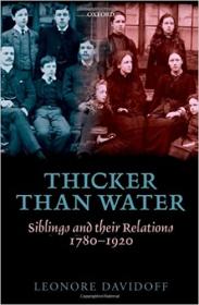 [ CourseWikia com ] Thicker than Water - Siblings and their Relations, 1780-1920