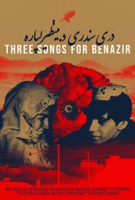 Three Songs for Benazir 2021 PUSHTO 1080p WEBRip x264<span style=color:#39a8bb>-RARBG</span>