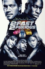 2 Fast 2 Furious (2003) [Paul Walker] 1080p BluRay H264 DolbyD 5.1 + nickarad