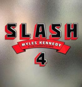 Slash feat  Myles Kennedy and The Conspirators - 2022 - 4 [FLAC]