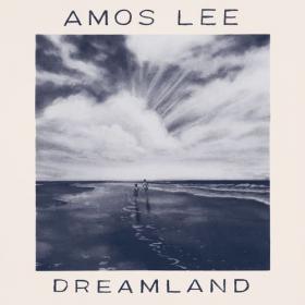 Amos Lee - Dreamland (2022) Mp3 320kbps [PMEDIA] ⭐️