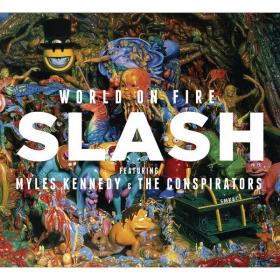 Slash feat  Myles Kennedy and The Conspirators - 2014 - World On Fire (24bit-44.1kHz)