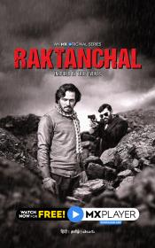 Raktanchal Season 2 (S02) (2022) 720p 10bit MX WEBRip x265 HEVC Hindi AAC 2.0 ~ TsS