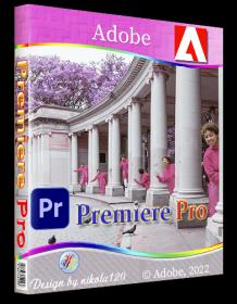 Adobe Premiere Pro 2022 22.2.0.128 RePack