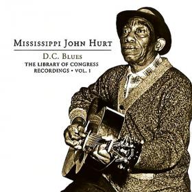 Mississippi John Hurt - D C  Blues - The Library of Congress Recordings (2004) [24-44]