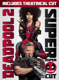 Deadpool 2 [The Super Duper Cut] (2018) 1080p H265 ita eng AC3 5.1 sub ita eng Licdom