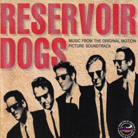 VA - Music From The Original Motion Picture RESERVOIR DOGS (1992)