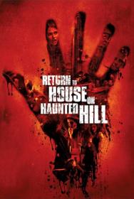 Return to House on Haunted Hill (2007)(FHD)(x264)(1080p)(BluRay)(English-CZ) PHDTeam 2022