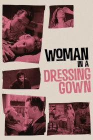 Woman In A Dressing Gown (1957) [1080p] [WEBRip] <span style=color:#39a8bb>[YTS]</span>