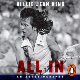 Billie Jean King - 2021 - All In (Autobiography)