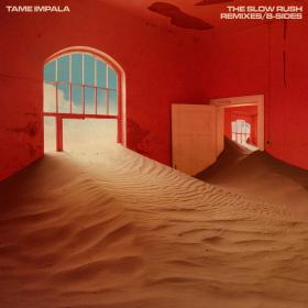Tame Impala - The Slow Rush B-Sides & Remixes (2022) Mp3 320kbps [PMEDIA] ⭐️