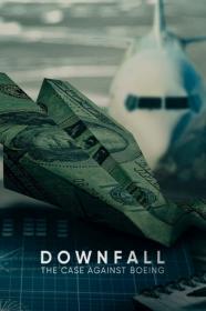 Downfall The Case Against Boeing (2022) [1080p] [WEBRip] [5.1] <span style=color:#39a8bb>[YTS]</span>