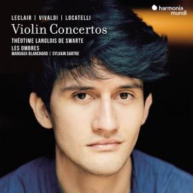 Vivaldi, Leclair & Locatelli Violin Concertos - Theotime Langlois de Swarte & Les Ombres (2022) [24-96]