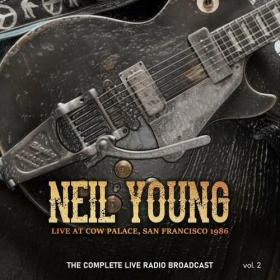 Neil Young - Neil Young Live At Cow Palace 1986 vol  2 (2022) Mp3 320kbps [PMEDIA] ⭐️
