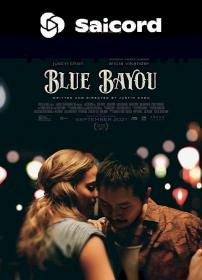 Blue Bayou (2021) [Turkish Dub] 400p WEB-DLRip Saicord