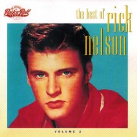 The Best Of Rick Nelson, Vol  2 [1991]