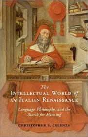 [ TutGee com ] The Intellectual World of the Italian Renaissance - Language, Philosophy, and the Search for Meaning (True EPUB)