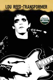 Classic Albums Lou Reed Transformer (2001) [1080p] [BluRay] <span style=color:#39a8bb>[YTS]</span>