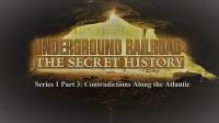 Underground Railroad The Secret History Series 1 Part 3 Contradictions in the Atlantic 1080p HDTV x264 AAC