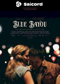 Blue Bayou (2021) [Arabian Dubbed] 400p WEB-DLRip Saicord