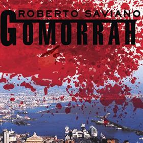 Roberto Saviano - 2008 - Gomorrah (Biography)