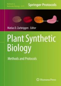 [ CourseMega com ] Plant Synthetic Biology - Methods and Protocols by Matias D  Zurbriggen