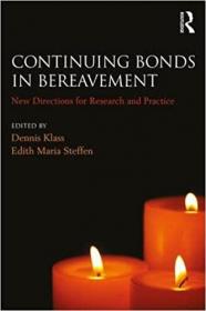 [ CourseBoat com ] Continuing Bonds in Bereavement - New Directions for Research and Practice