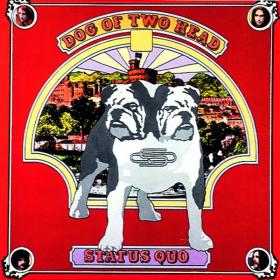 Status Quo - Dog of Two Head (1971 - Rock) [Flac 16-44]