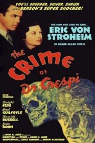 The Crime of Doctor Crespi 1935 720p BluRay 800MB x264<span style=color:#39a8bb>-GalaxyRG[TGx]</span>