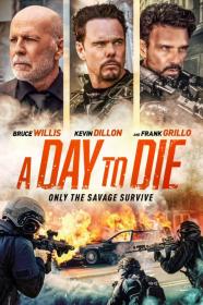 A Day To Die (2022) [720p] [WEBRip] <span style=color:#39a8bb>[YTS]</span>
