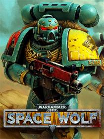 Warhammer 40000 - Space Wolf <span style=color:#39a8bb>[FitGirl Repack]</span>