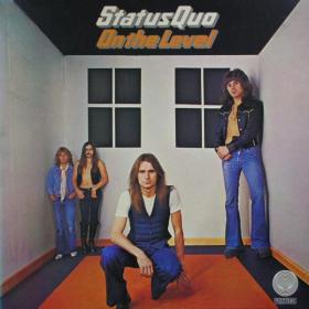 Status Quo - On The Level (1975 - Rock) [Flac 24-192 LP]
