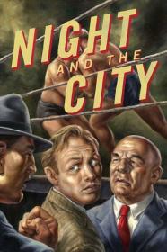 Night and the City 1950 REMASTERED 1080p BluRay 1400MB DD2.0 x264<span style=color:#39a8bb>-GalaxyRG[TGx]</span>