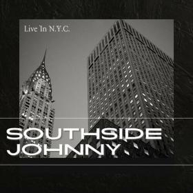 Southside Johnny - Southside Johnny Live In N Y C (2022) Mp3 320kbps [PMEDIA] ⭐️