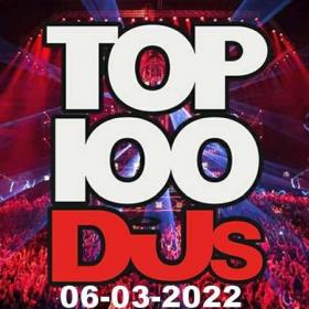 Top 100 DJs Chart (06 032022)