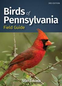 [ CourseLala com ] Birds of Pennsylvania Field Guide (Bird Identification Guides), 3rd Edition