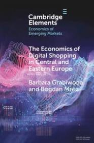 [ CourseBoat com ] The Economics of Digital Shopping in Central and Eastern Europe