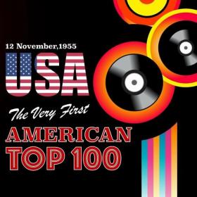 Various Artists - The Very First American Top 100 (12 November, 1955) (2022) Mp3 320kbps [PMEDIA] ⭐️