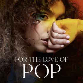Alessia Cara - For The Love of Pop (2022) [16Bit-44.1kHz] FLAC [PMEDIA] ⭐️
