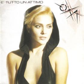 Anna Oxa - E' tutto un attimo (1986 - Pop) [Flac 16-44]