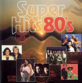 ))VA - Super Hits 80's   Vol  (1-5) (1996-1998) •♫
