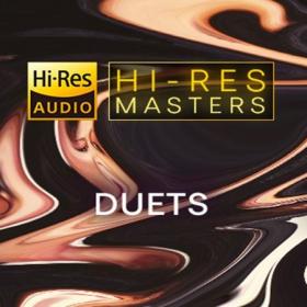 Various Artists - Hi-Res Masters: Duets (FLAC Songs) [PMEDIA] ⭐️
