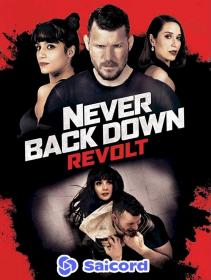 Never Back Down Revolt (2021) [Bengali Dub] 1080p BDRip Saicord