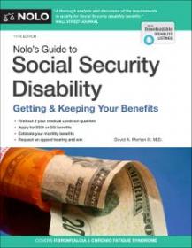 Nolo's Guide to Social Security Disability - Getting & Keeping Your Benefits, 11th Edition
