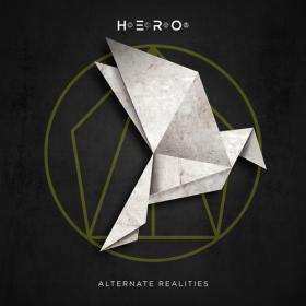 H E R O – Alternate Realities (2022) Mp3 320kbps [PMEDIA] ⭐️