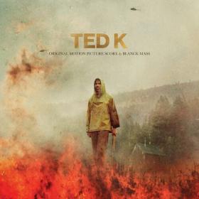 Ted K (Original Motion Picture Score) (2022) Mp3 320kbps [PMEDIA] ⭐️