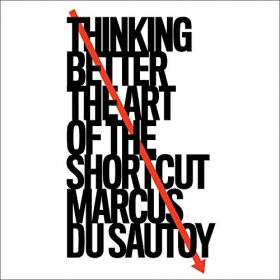 Marcus du Sautoy - 2021 - Thinking Better (Business)