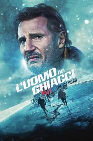 L'Uomo Dei Ghiacci - The Ice Road (2021) FullHD 1080p ITA E-AC3 ENG DTS+AC3 Subs