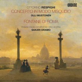 Respighi - Concerto in modo misolidio - Olli Mustonen, Sakari Oramo, Finnish RSO (2010) [24-44]